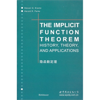 The implicit function theorem history, theory, and applications